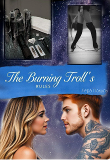 The Burning Troll’s Rules (Lera Pokula)